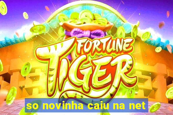 so novinha caiu na net